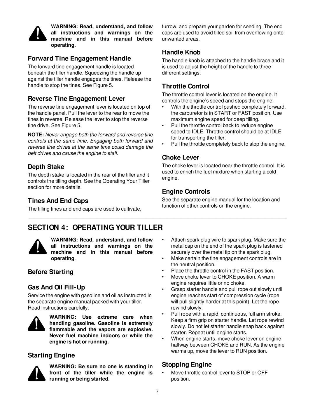 Yard-Man 21A-392B401 manual Operating Your Tiller 