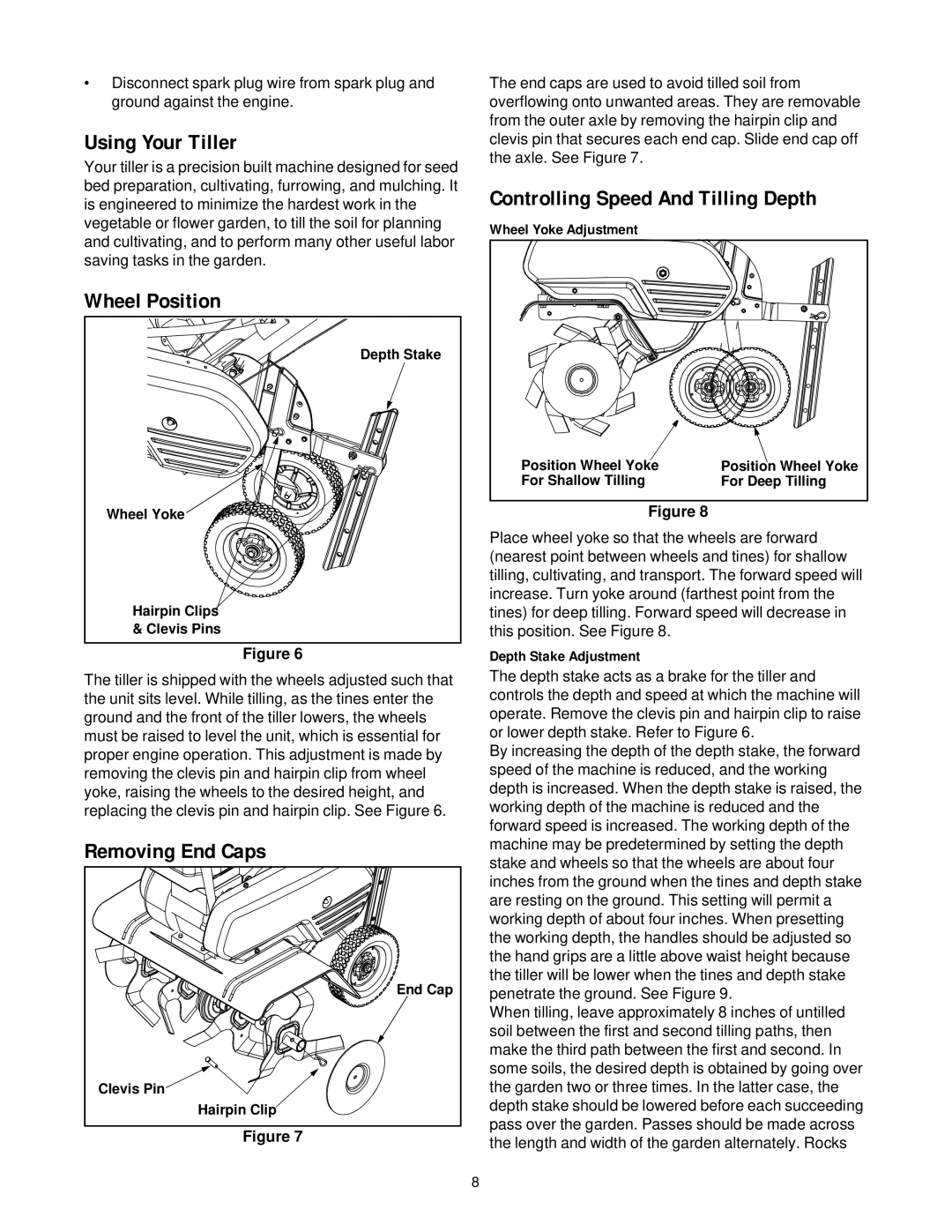 Yard-Man 21A-392B401 manual Using Your Tiller, Wheel Position, Removing End Caps, Controlling Speed And Tilling Depth 