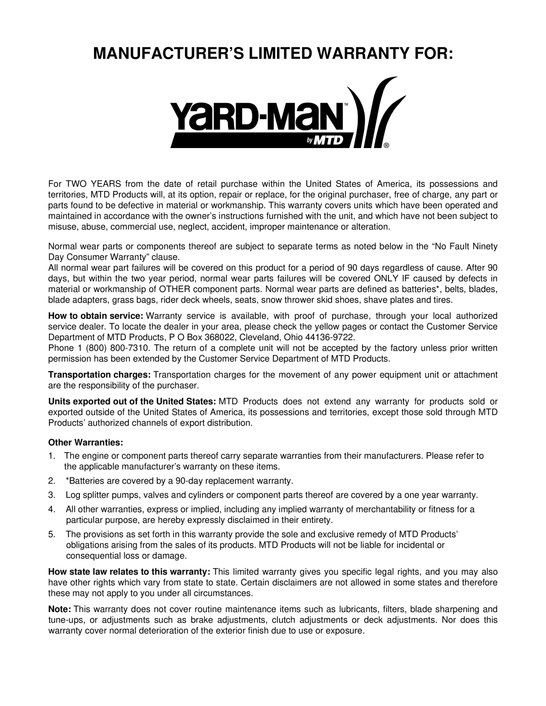 Yard-Man 247.37979 manual MANUFACTURER’S Limited Warranty for, Other Warranties 