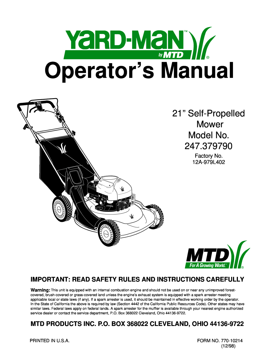 Yard-Man 247.37979 manual MTD PRODUCTS INC. P.O. BOX 368022 CLEVELAND, OHIO, Factory No. 12A-979L402, Operator’s Manual 