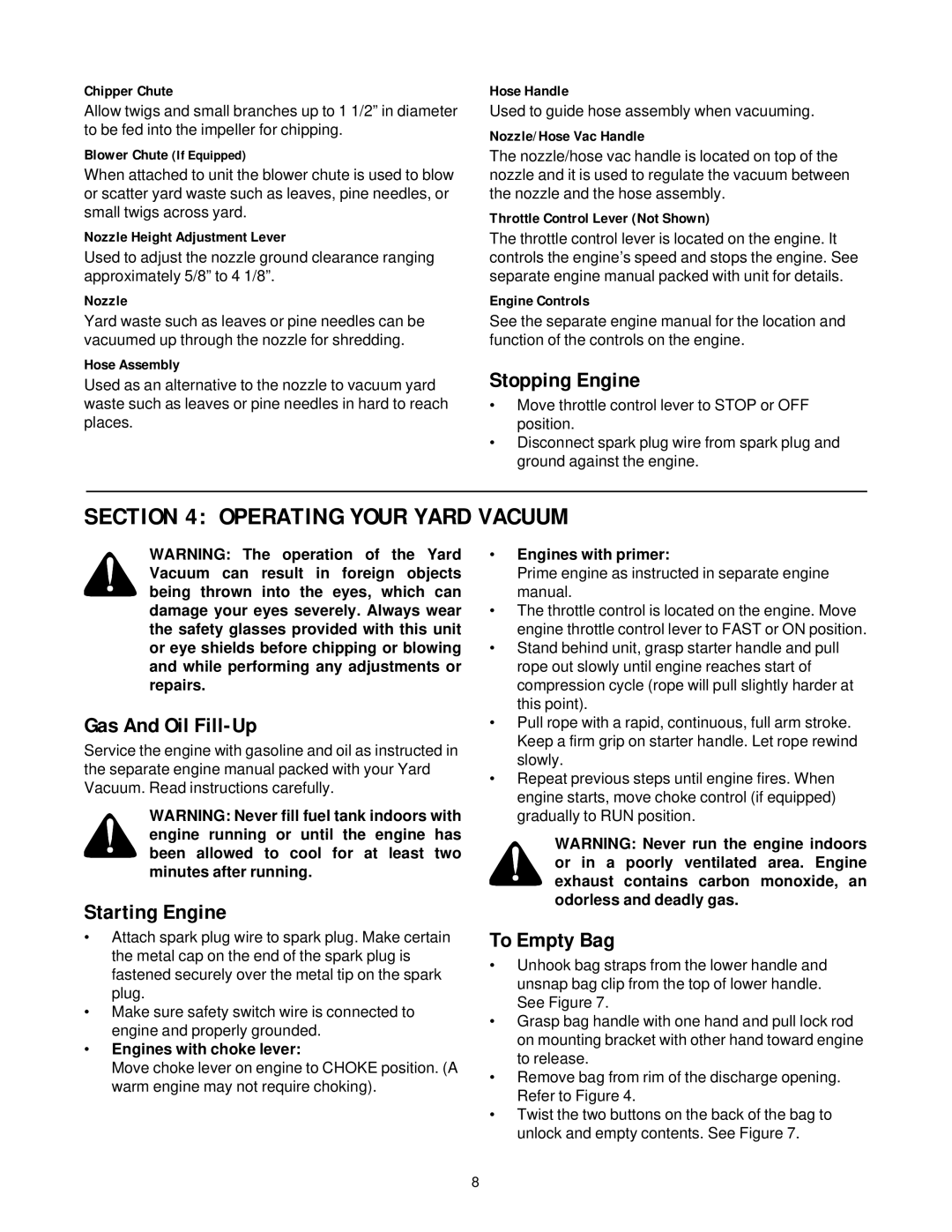 Yard-Man 24A-060F401 manual Operating Your Yard Vacuum, Stopping Engine, Gas And Oil Fill-Up, Starting Engine, To Empty Bag 