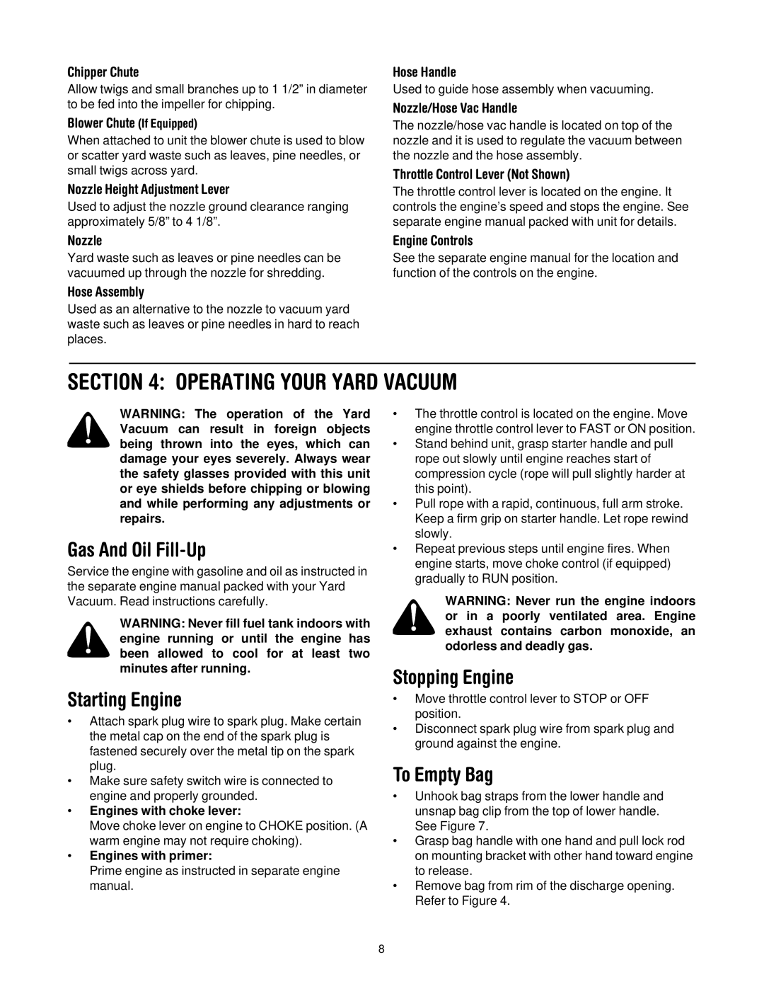 Yard-Man 24A-061I401 manual Operating Your Yard Vacuum, Gas And Oil Fill-Up, Starting Engine, Stopping Engine, To Empty Bag 