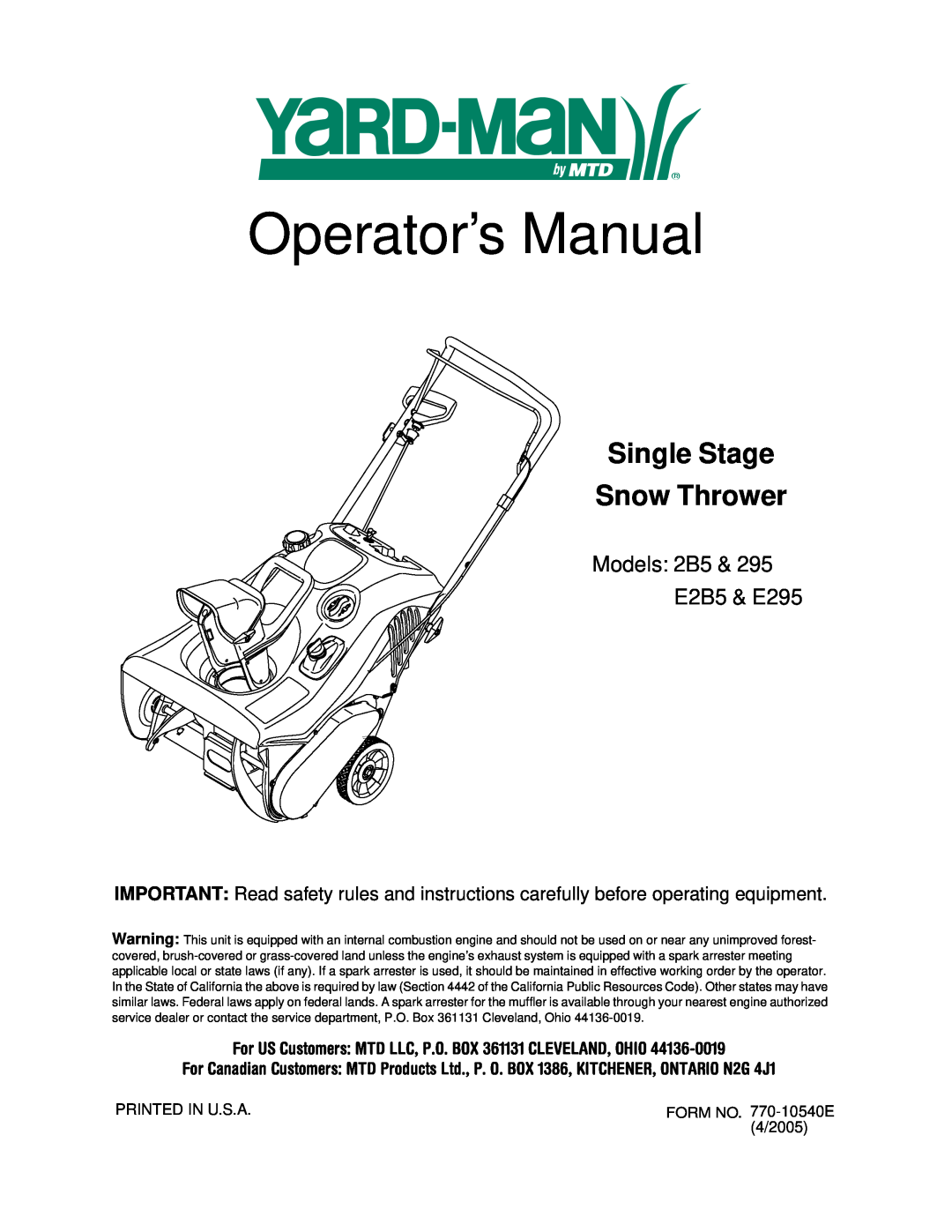 Yard-Man 2B5 & 295 manual Operator’s Manual, Single Stage Snow Thrower, Models 2B5 E2B5 & E295 