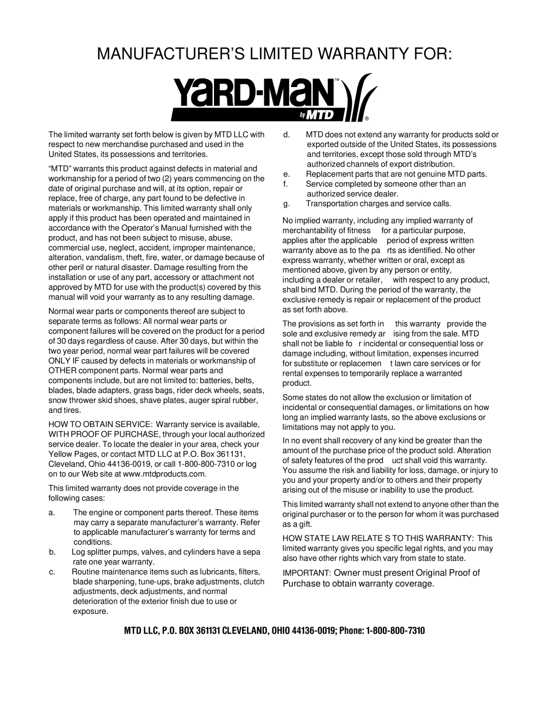 Yard-Man 503 manual MANUFACTURER’S Limited Warranty for, MTD LLC, P.O. BOX 361131 CLEVELAND, Ohio 44136-0019 Phone 