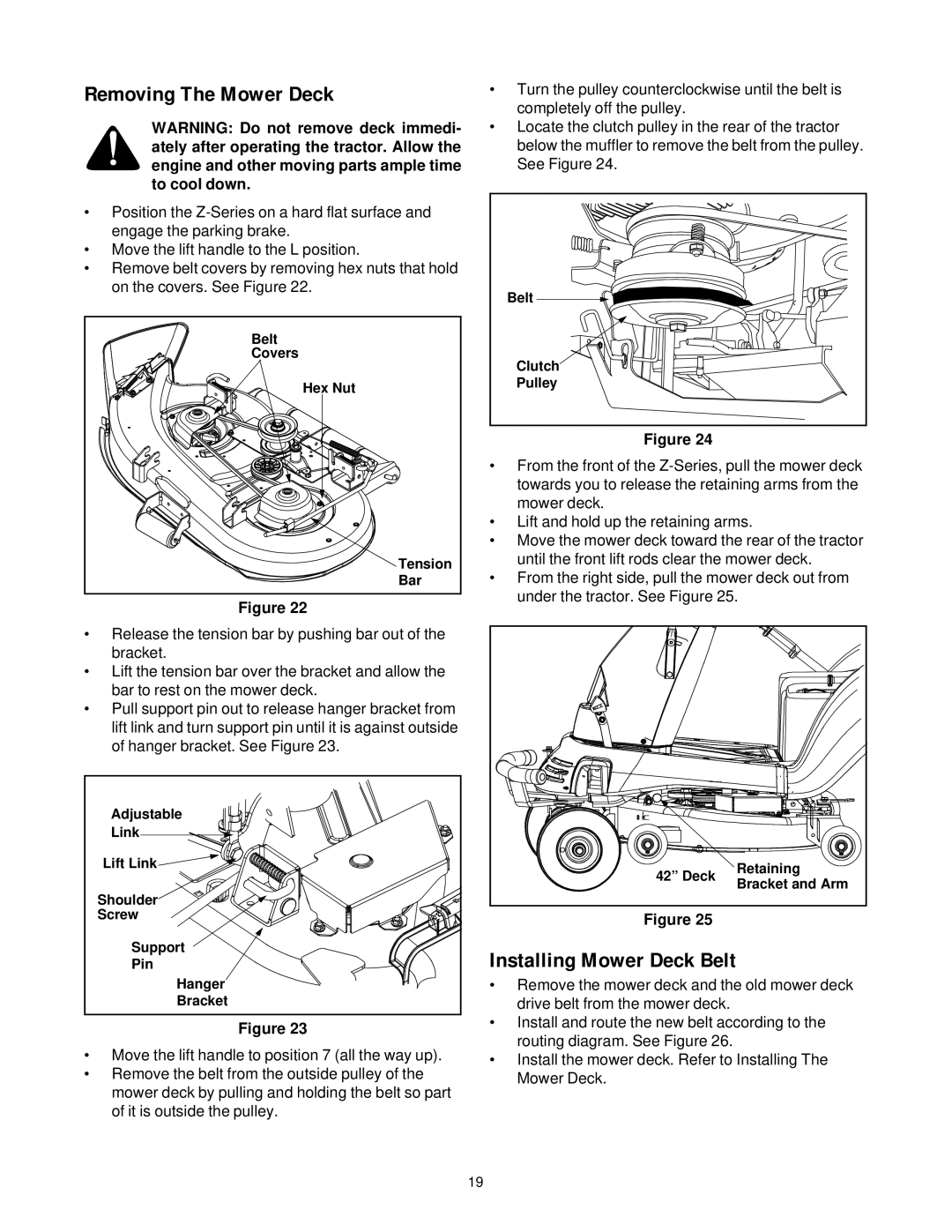 Yard-Man 53AA1A3G401 manual Removing The Mower Deck, Installing Mower Deck Belt 