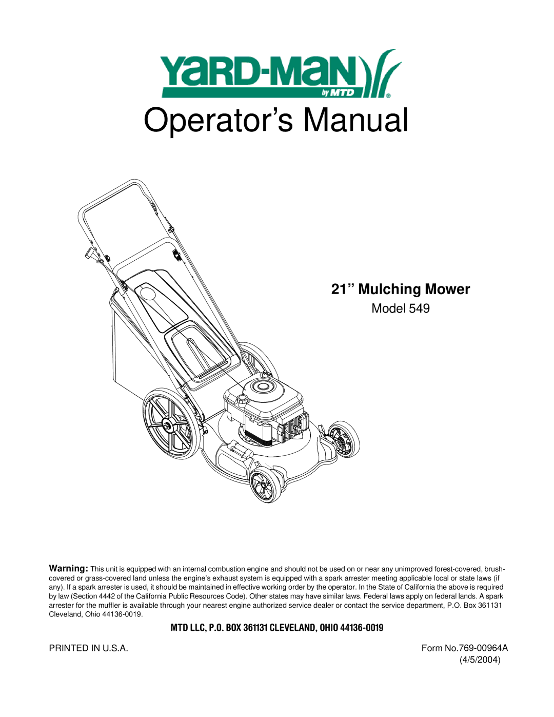 Yard-Man 549 manual Operator’s Manual, MTD LLC, P.O. BOX 361131 CLEVELAND, Ohio 