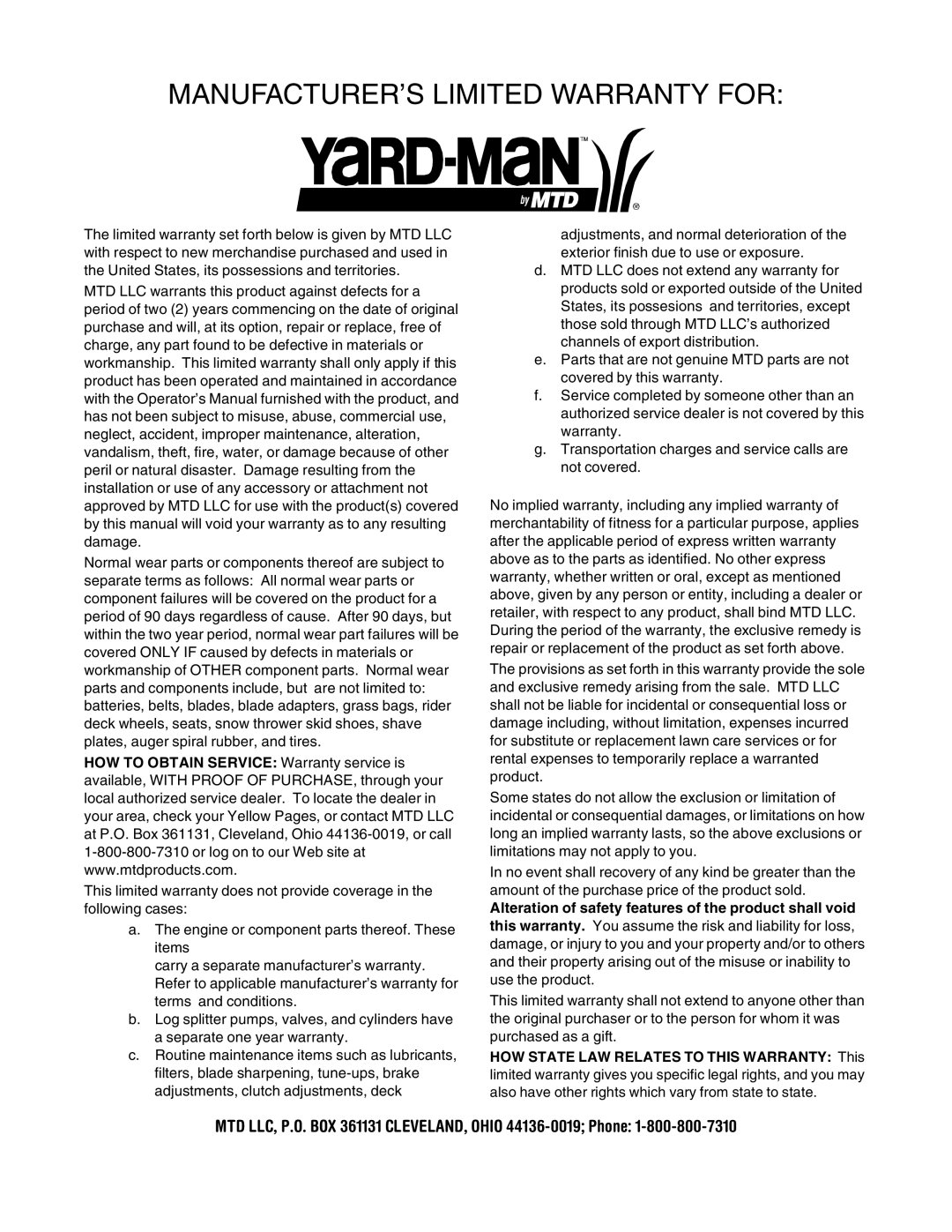 Yard-Man 573 manual MANUFACTURER’S Limited Warranty for, MTD LLC, P.O. BOX 361131 CLEVELAND, Ohio 44136-0019 Phone 