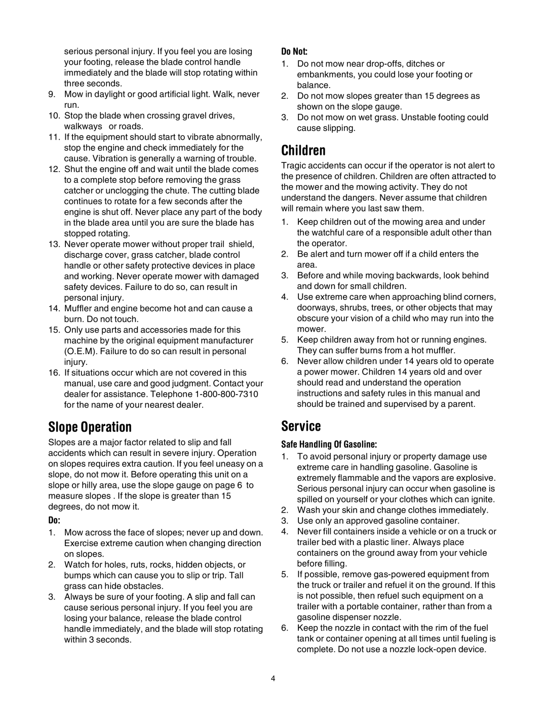 Yard-Man 573 manual Children, Slope Operation, Service, Do Not, Safe Handling Of Gasoline 