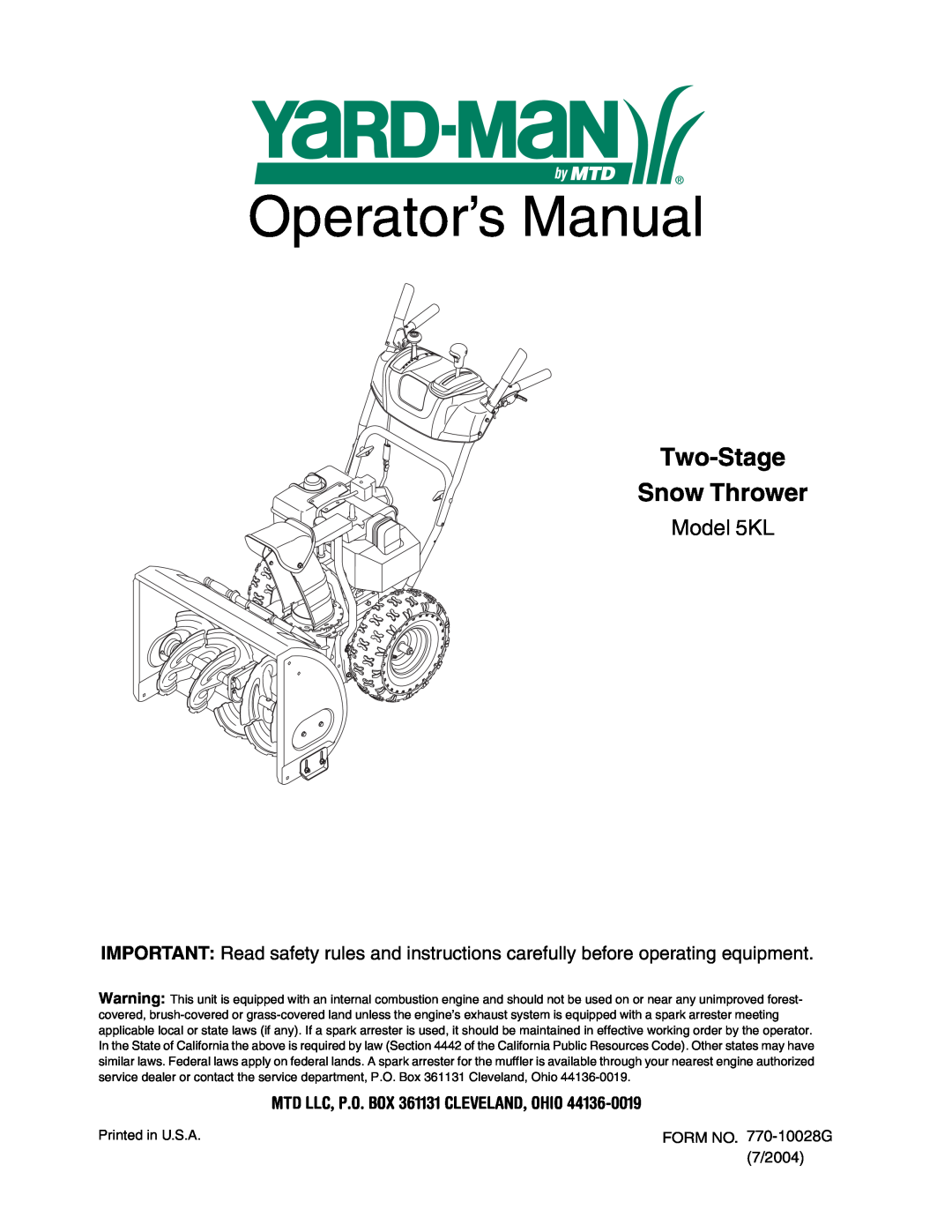 Yard-Man manual Model 5KL, MTD LLC, P.O. BOX 361131 CLEVELAND, OHIO, Operator’s Manual, Two-Stage Snow Thrower 