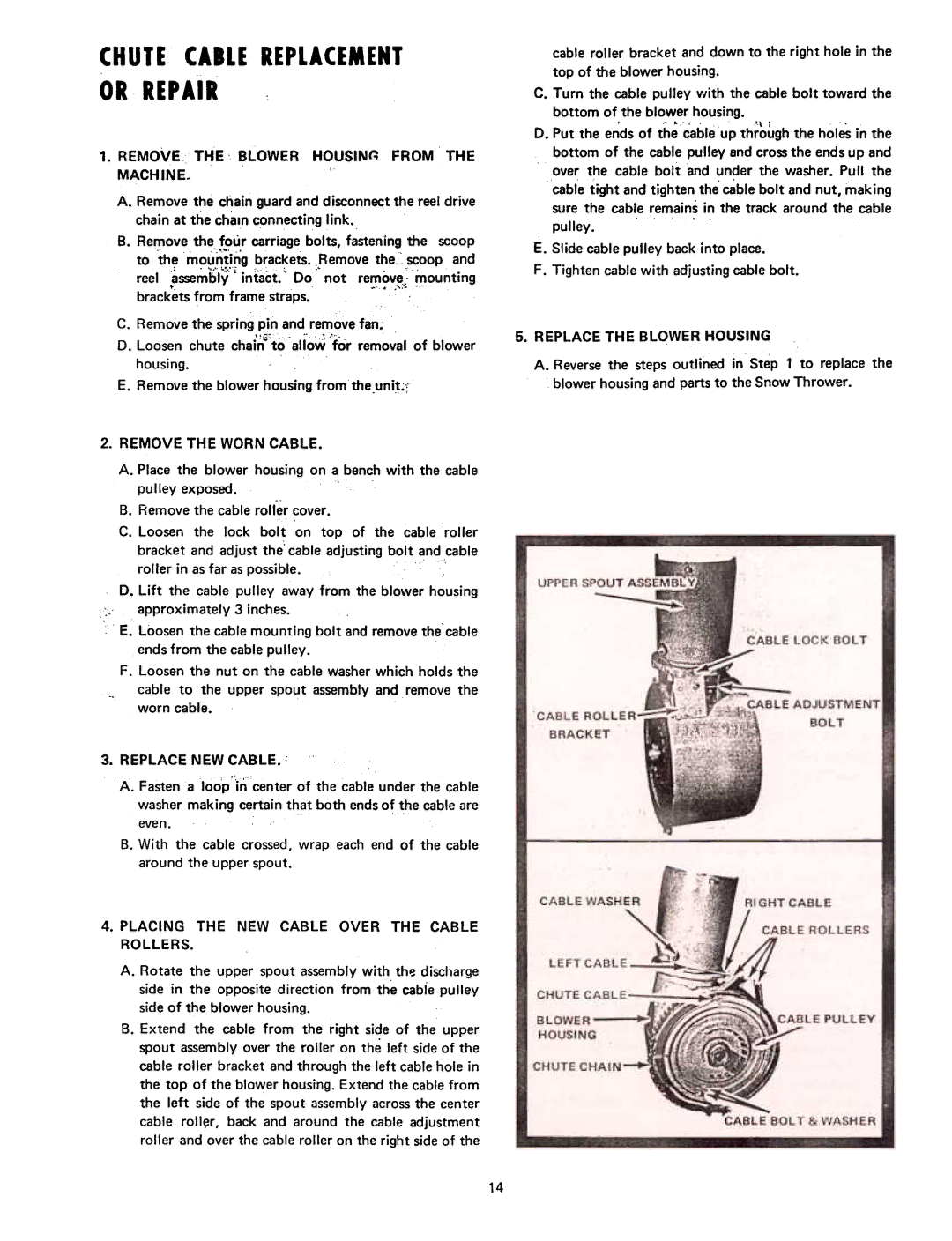 Yard-Man 7200-0 manual Chute Cable Replacement Or Repair, Remove the Blower HOUSIN~ from the Machine 