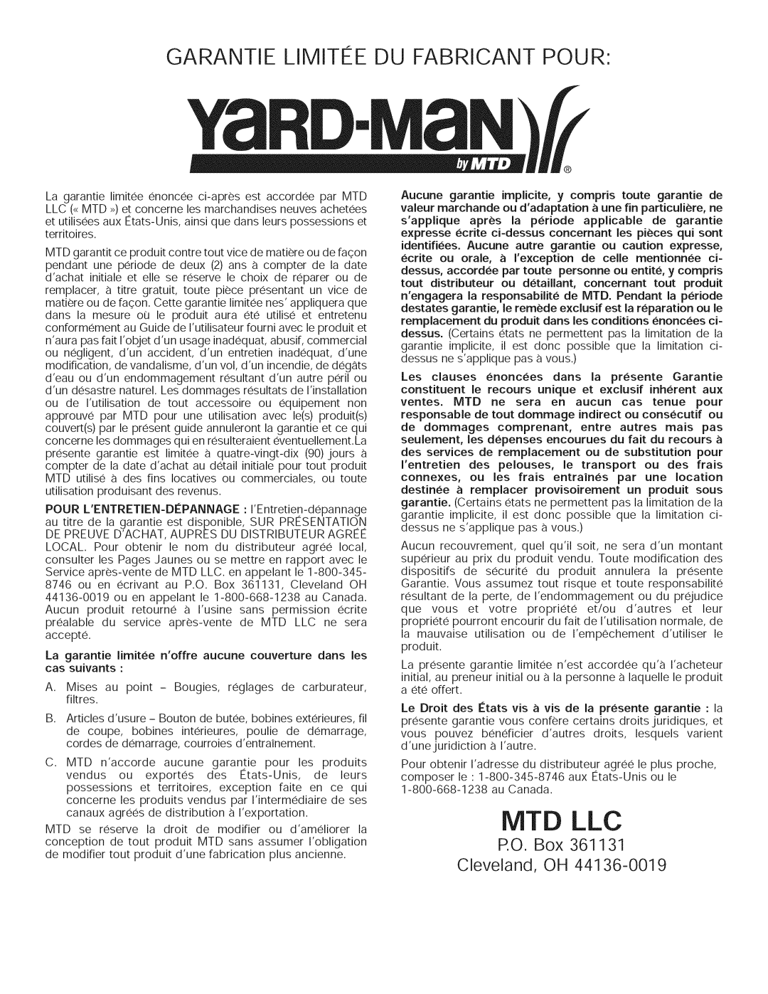 Yard-Man 769.01408 manual Garantie Limitee DU Fabricant Pour 