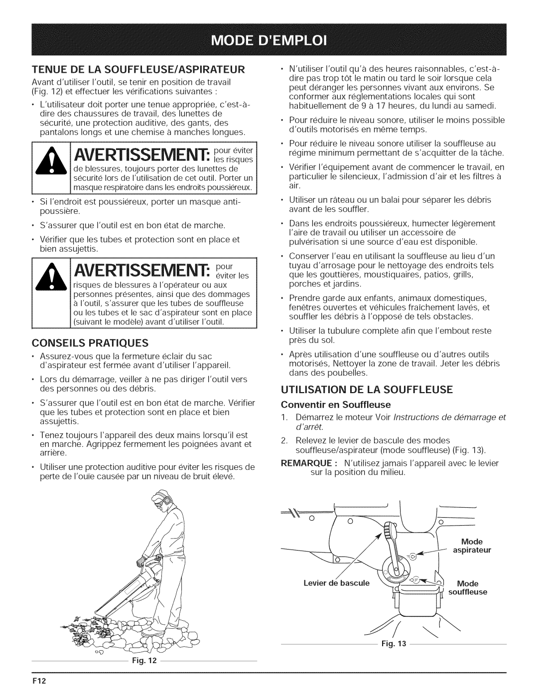 Yard-Man 769.01408 manual AVERTISSEMENT: poureviter, Tenue De La Souffleuse/Aspirateur, Conseils Pratiques 