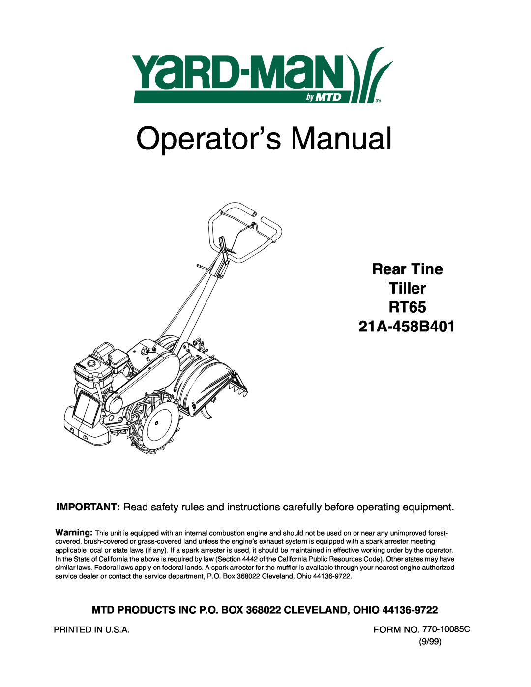 Yard-Man manual Operator’s Manual, Rear Tine Tiller RT65 21A-458B401, MTD PRODUCTS INC P.O. BOX 368022 CLEVELAND, OHIO 