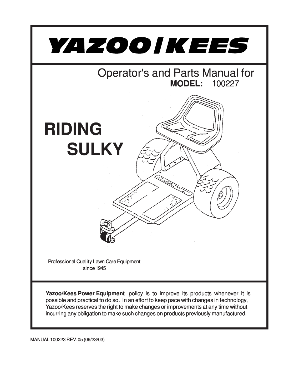 Yazoo/Kees 100227 manual Professional Quality Lawn Care Equipment since, Riding Sulky, Operators and Parts Manual for 