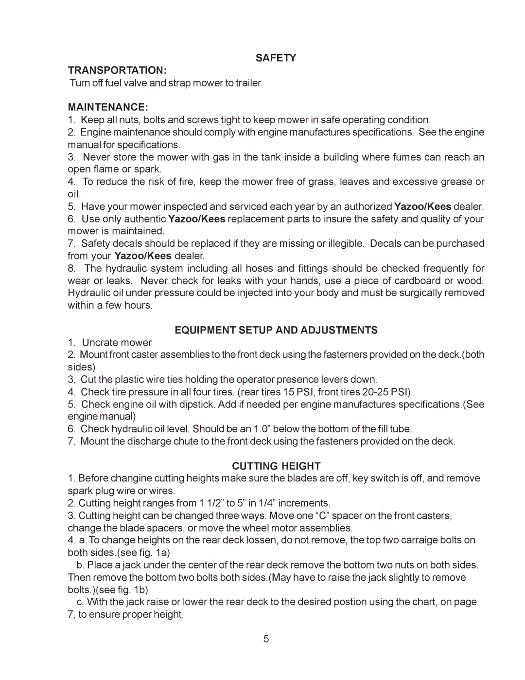 Yazoo/Kees KHKW36151, KHKW48171 Safety Transportation, Equipment Setup and Adjustments, Cutting Height 