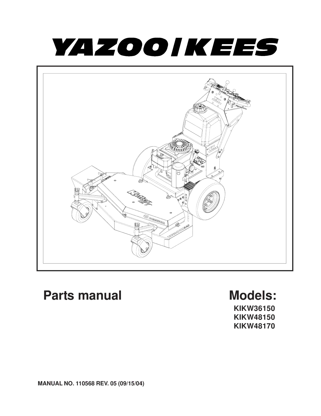 Yazoo/Kees KIKW48150, KIKW48170 manual Parts manual Models 