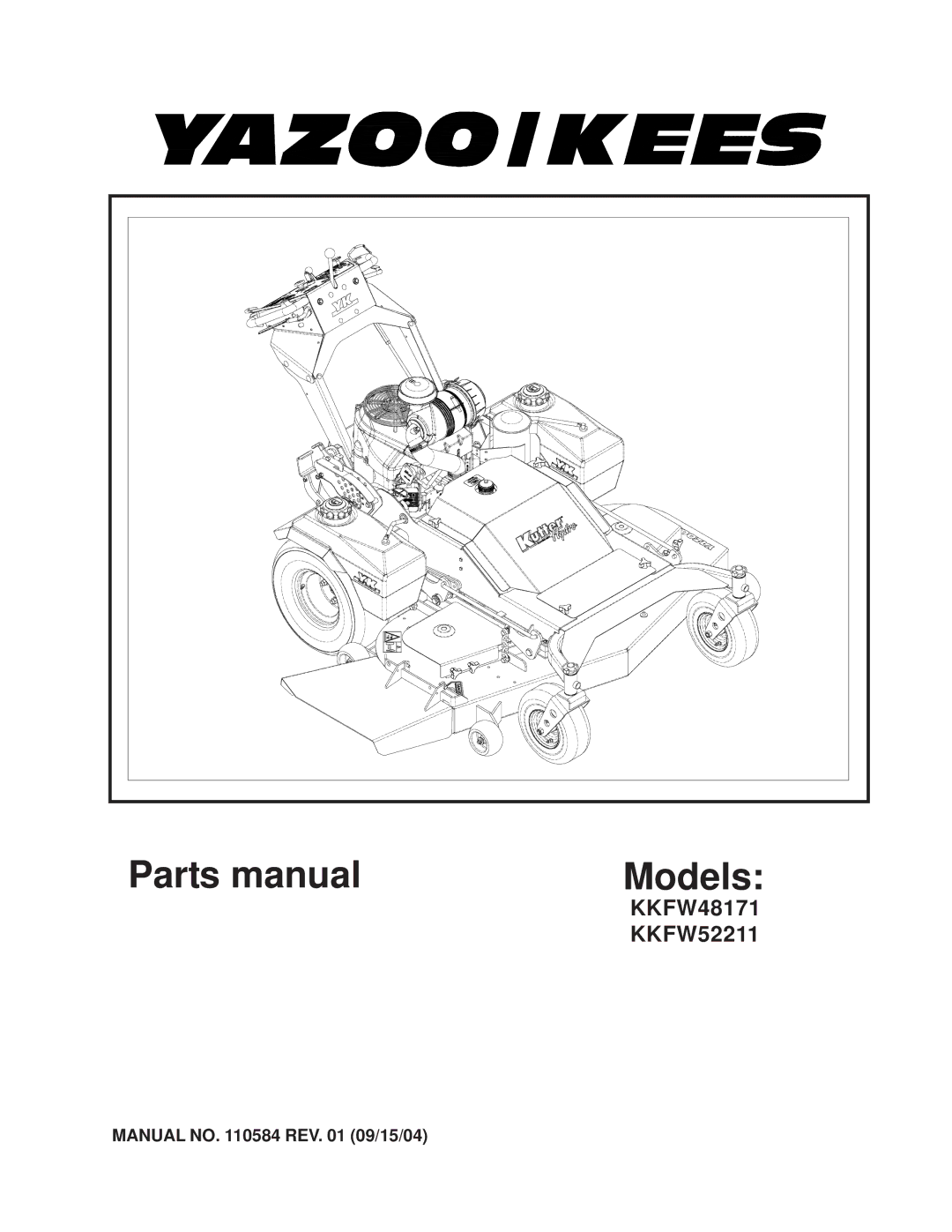 Yazoo/Kees KKFW48171, KKFW52211 manual Parts manual Models 