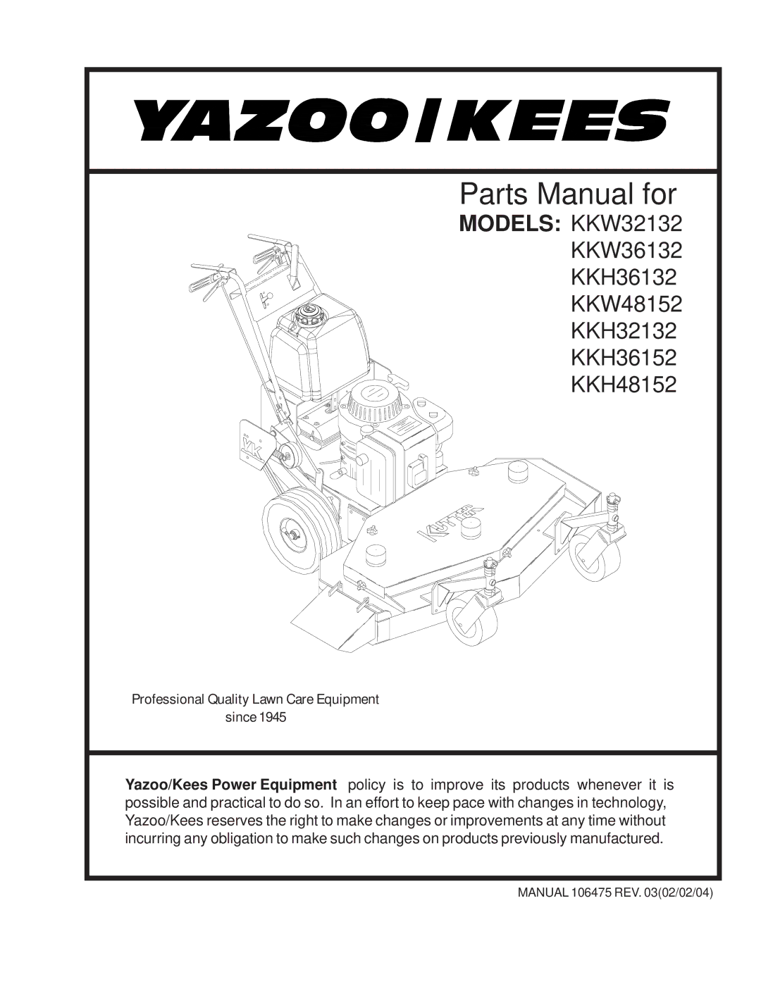 Yazoo/Kees KKH36152, KKW48152, KKW36132, KKW32132, KKH36132, KKH32132, KKH48152 manual Parts Manual for 