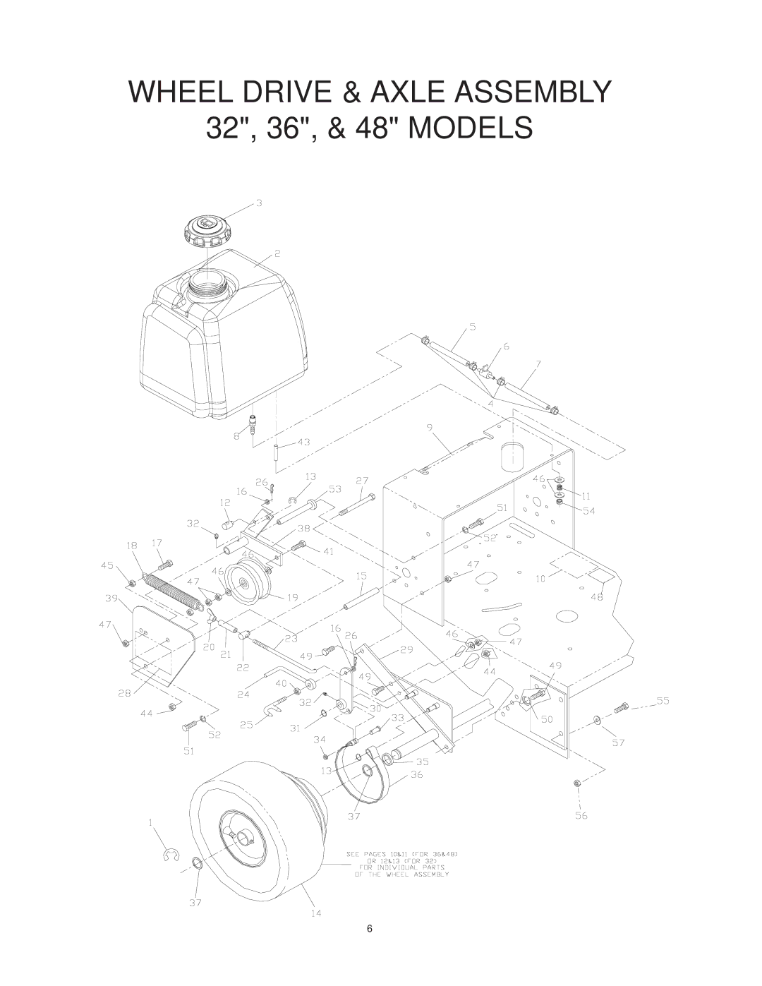 Yazoo/Kees KKH48152, KKW48152, KKH36152, KKW36132, KKW32132, KKH36132, KKH32132 manual Wheel Drive & Axle Assembly 