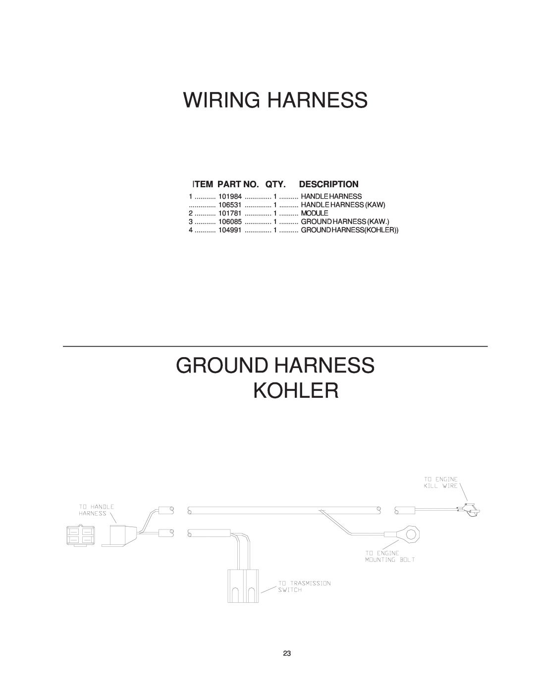Yazoo/Kees KKW36132, KKW48152, KKH36152, KKW32132, KKH36132, KKH32132, KKH48152 manual Wiring Harness, Ground Harness Kohler 