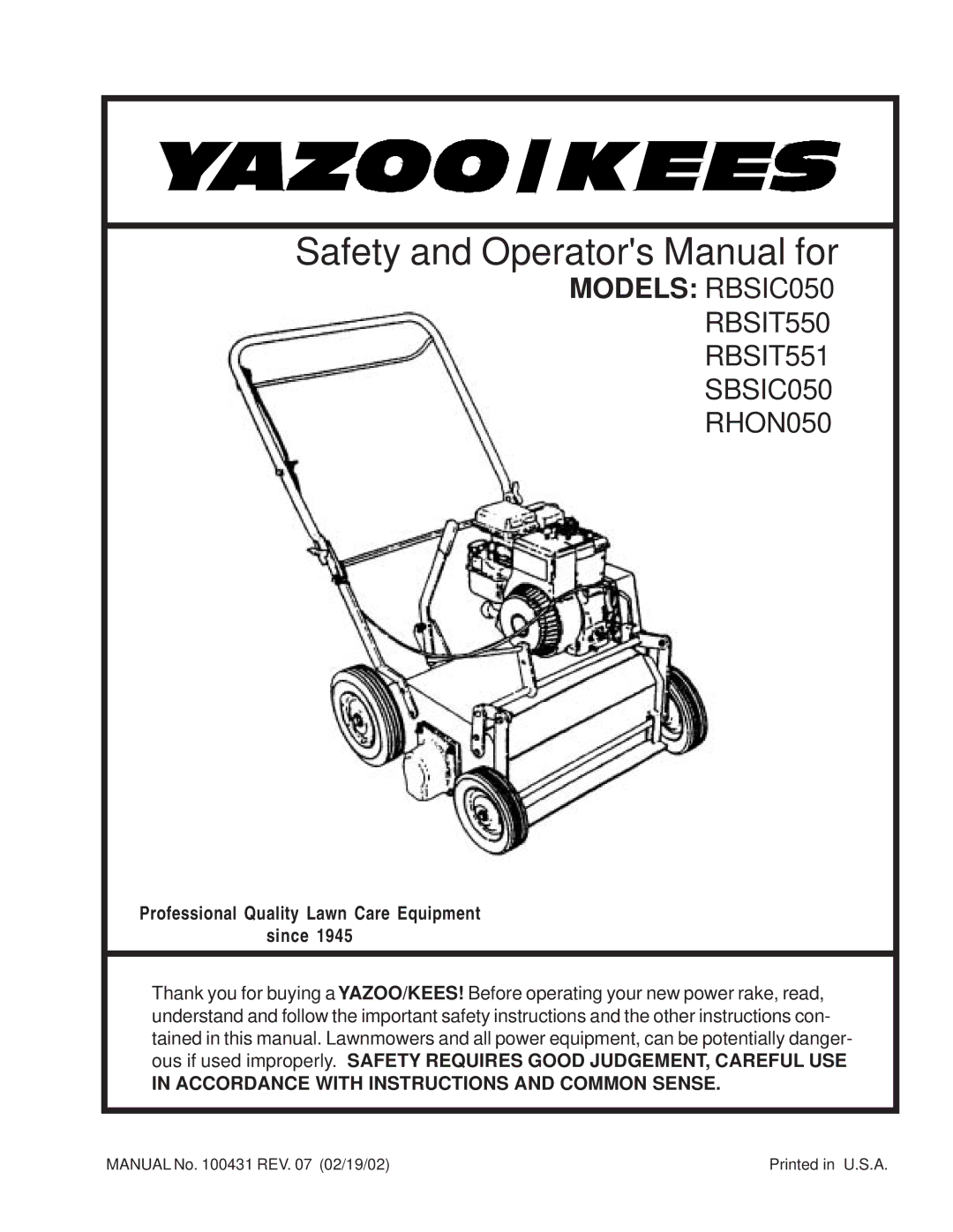 Yazoo/Kees RBSIC050, RBSITt550, RBSIT551, SBSIC050, RHON050 important safety instructions Safety and Operators Manual for 