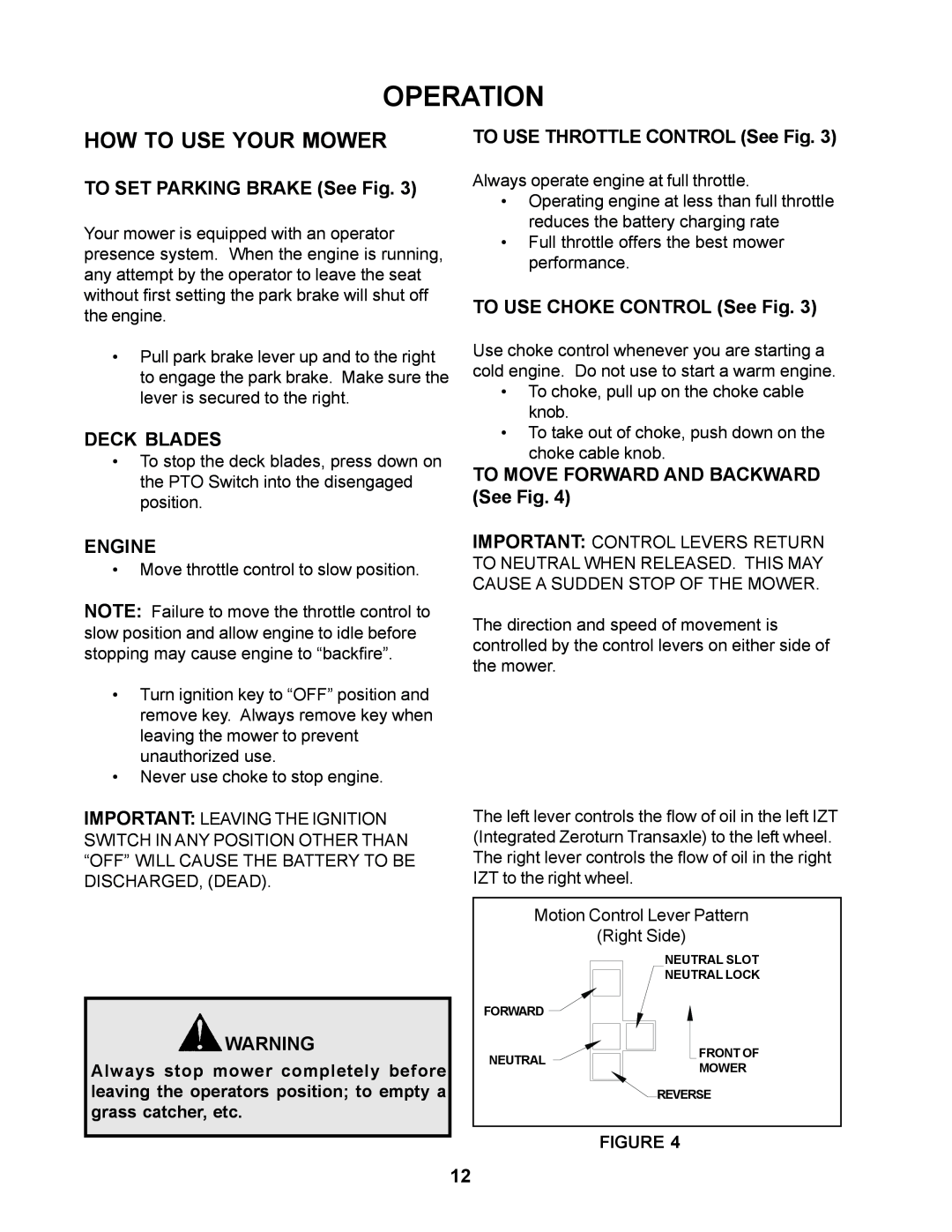 Yazoo/Kees ZCBI48180 manual How To Use Your Mower, TO SET PARKING BRAKE See Fig, Deck Blades, Engine, Operation 