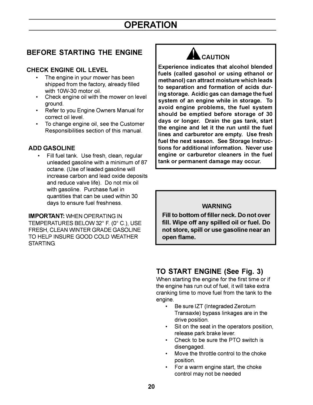 Yazoo/Kees ZCBI48181 manual Before Starting the Engine, To Start Engine See Fig, Check Engine OIL Level, ADD Gasoline 