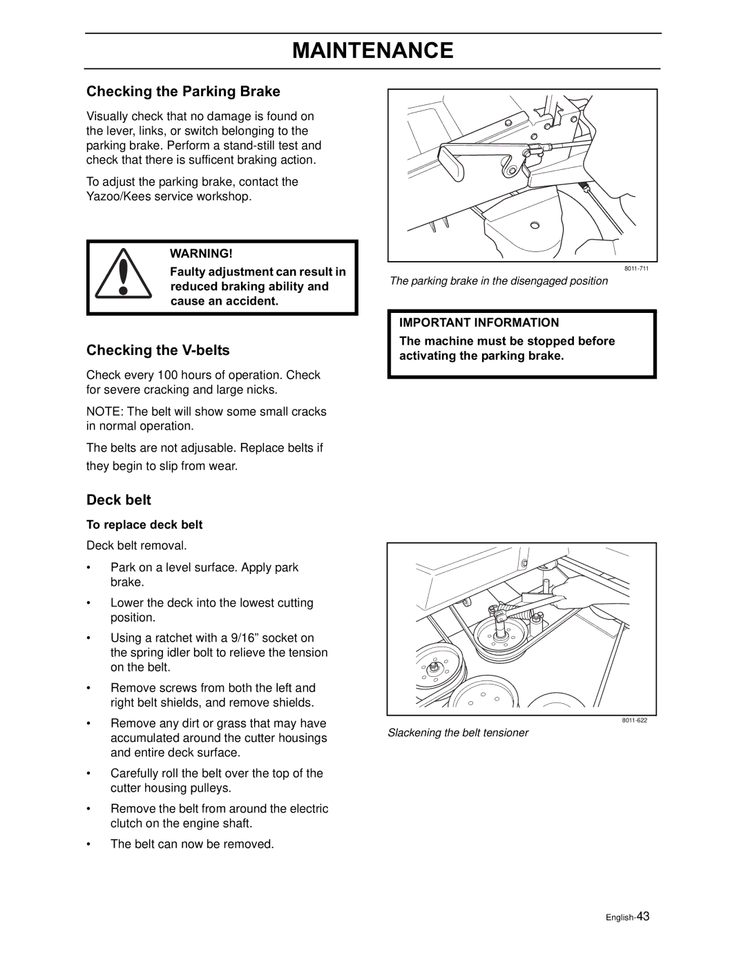 Yazoo/Kees ZEKH48240, ZEKH52240 manual Checking the Parking Brake, Checking the V-belts, Deck belt, To replace deck belt 