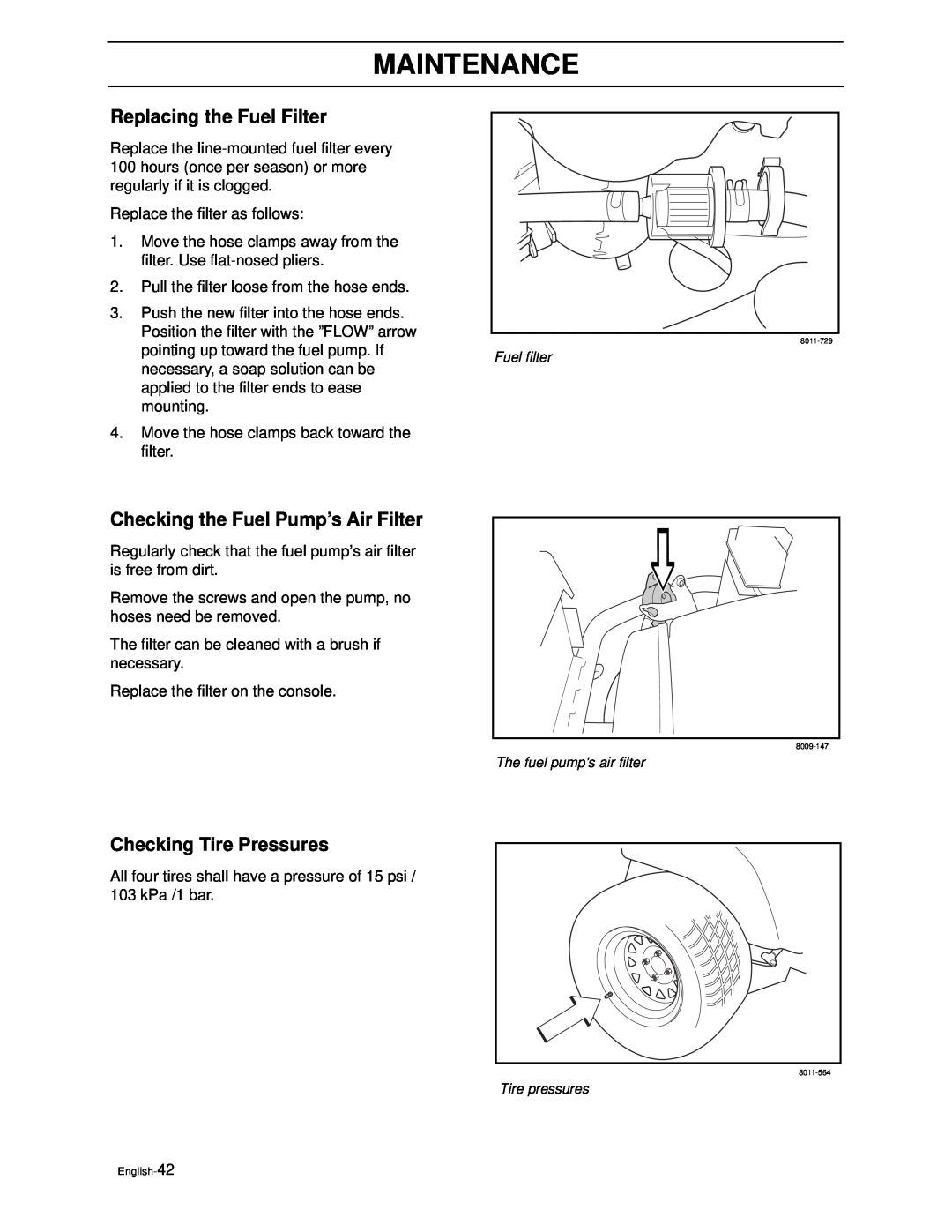 Yazoo/Kees ZEKW42170, ZEKW52210 Replacing the Fuel Filter, Checking the Fuel Pump’s Air Filter, Checking Tire Pressures 