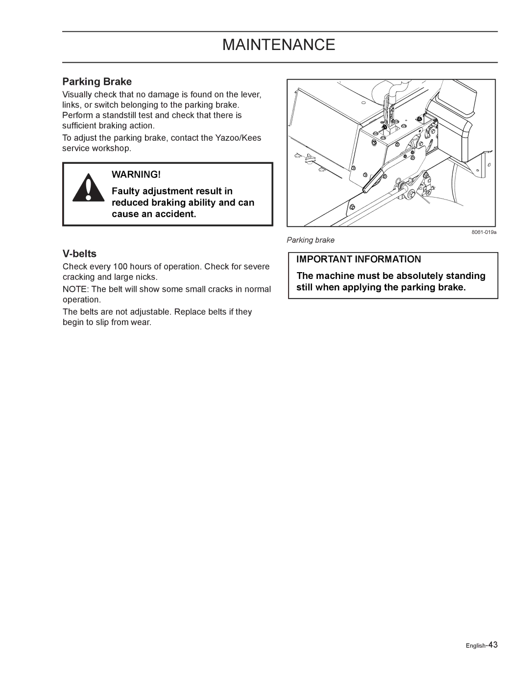 Yazoo/Kees ZELKH72270, ZELKH61250, ZELKH52250 manual Parking Brake, Belts 