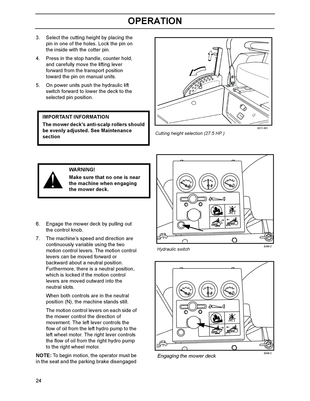 Yazoo/Kees ZHDD61270, ZHDD61340, ZHDD72340 manual Engaging the mower deck 