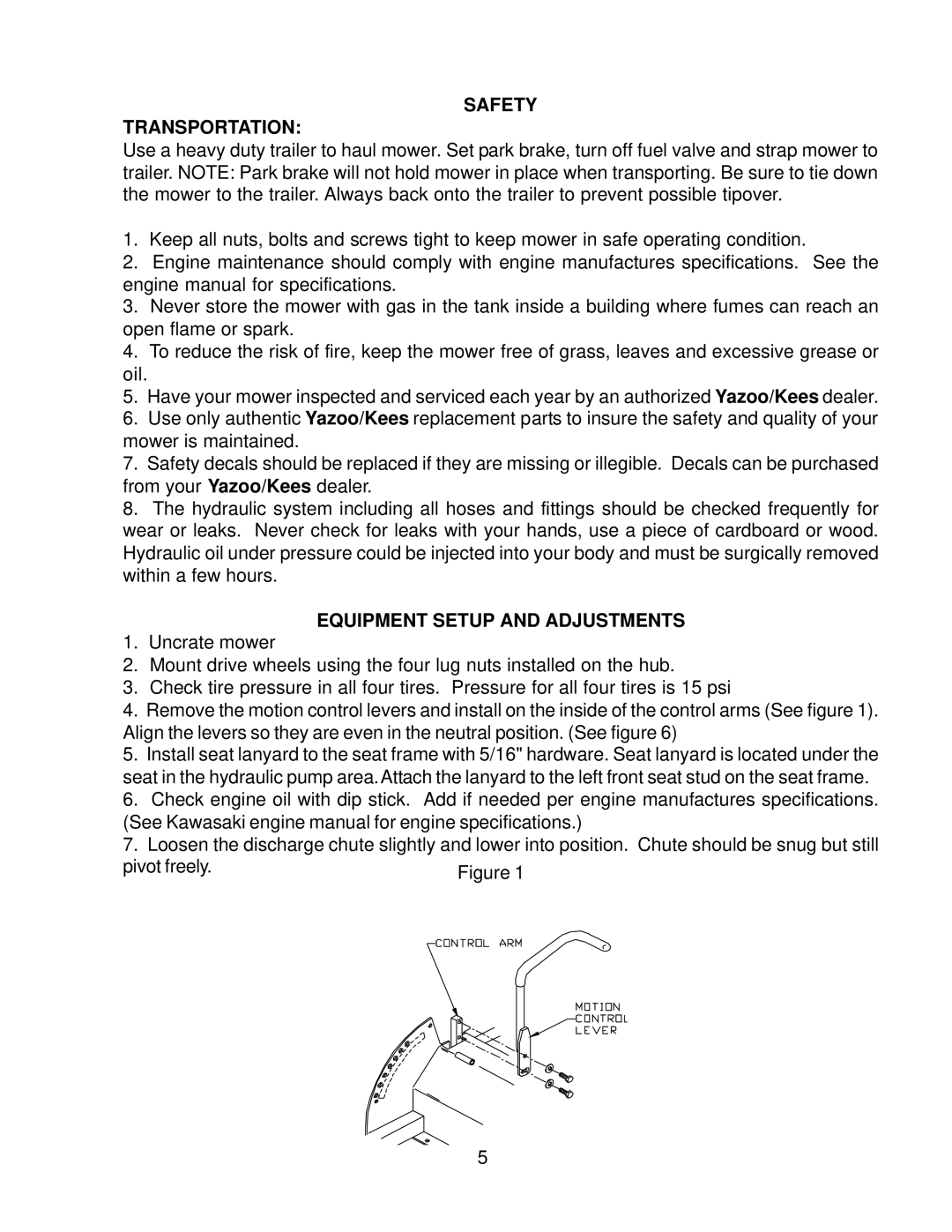 Yazoo/Kees ZKWQL48170, ZKWQL48190 important safety instructions Safety Transportation, Equipment Setup and Adjustments 