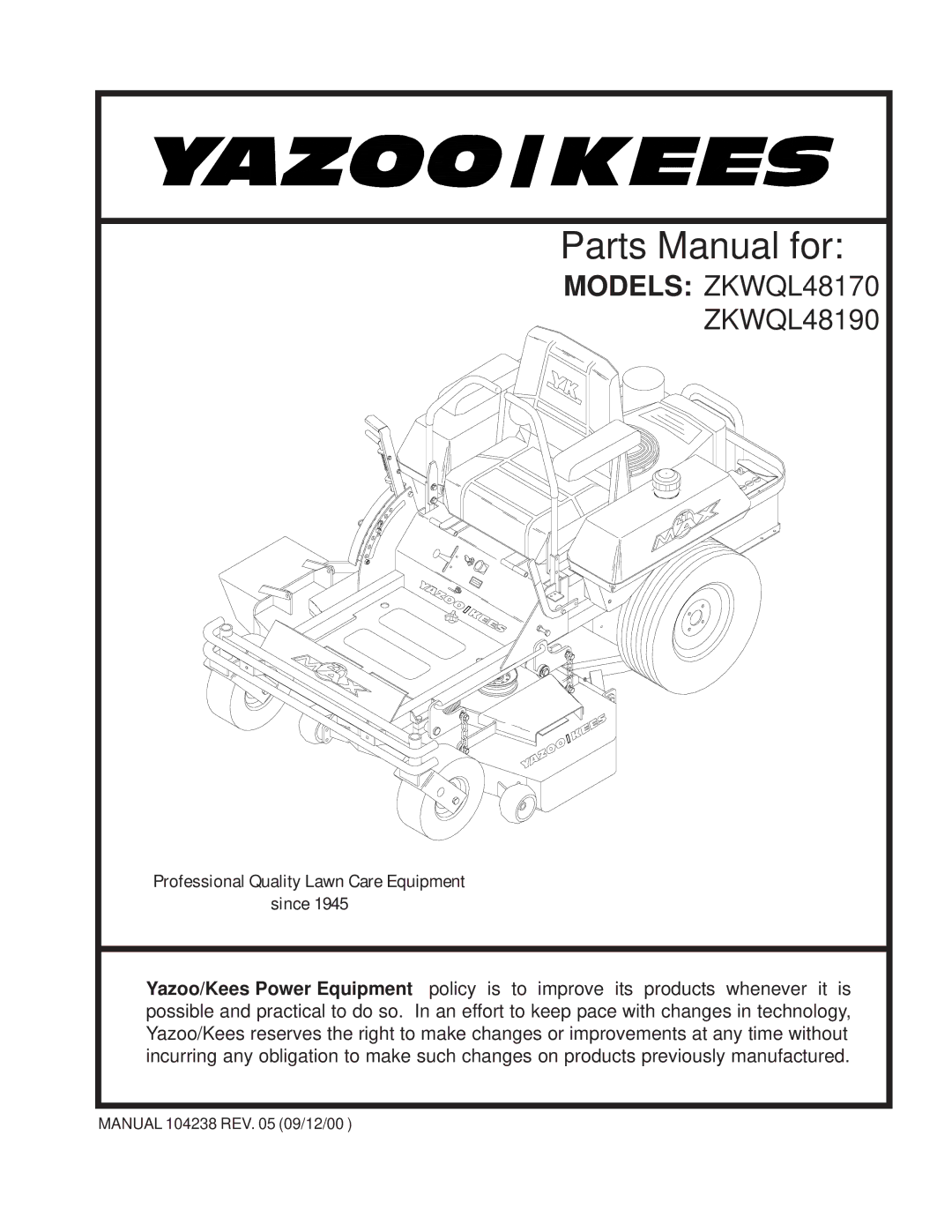 Yazoo/Kees ZKWQL48190 manual Parts Manual for 