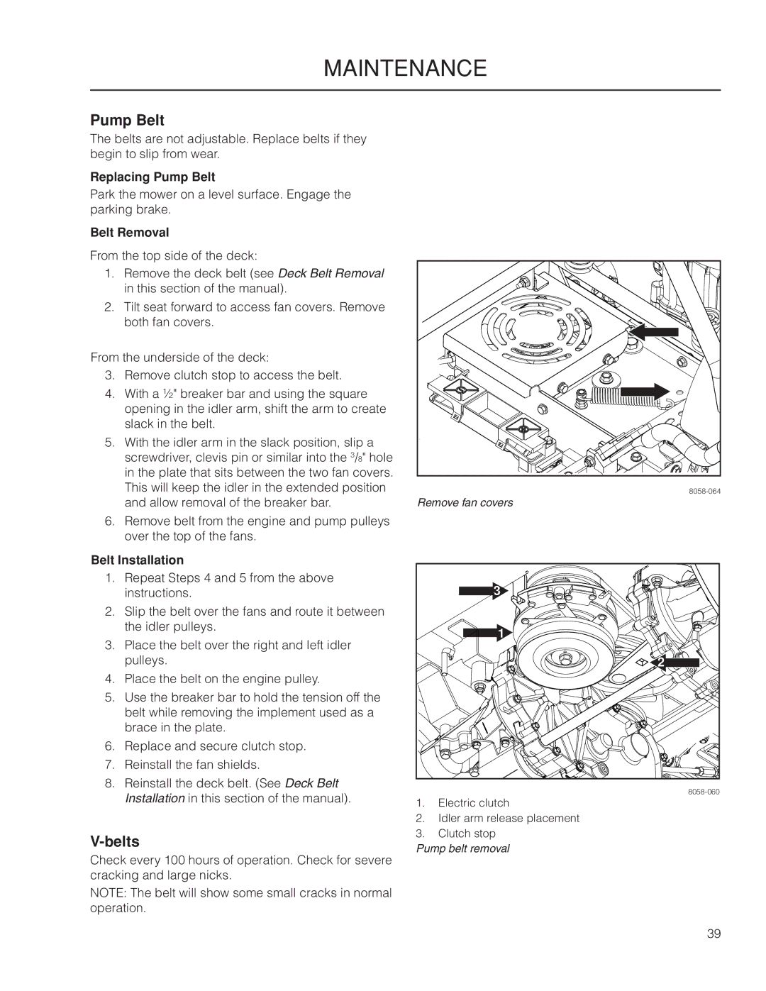 Yazoo/Kees ZMKW 6124, ZMKW 5222 manual Belts, Replacing Pump Belt, Belt Removal, Belt Installation 