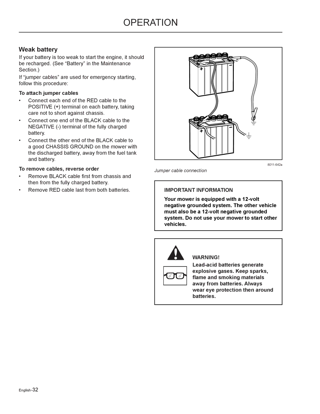 Yazoo/Kees ZMKW48192, ZMKW52212, ZMKH61252, ZMKH52252 Weak battery, To attach jumper cables, To remove cables, reverse order 