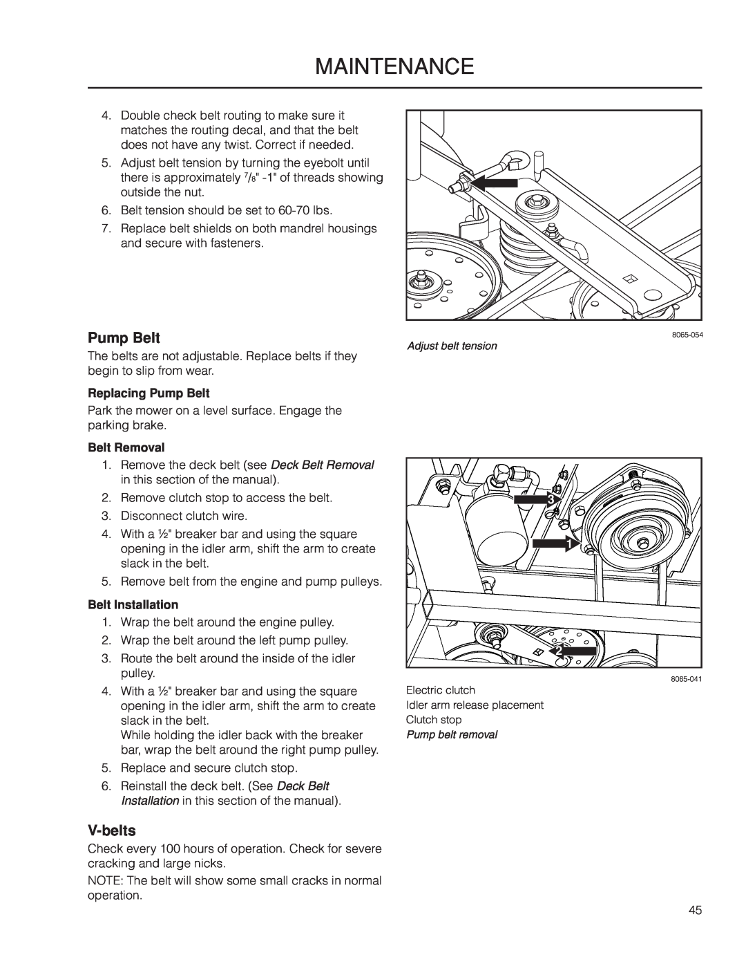 Yazoo/Kees ZPKW5426 manual V-belts, Replacing Pump Belt, Belt Removal, Belt Installation, maintenance 