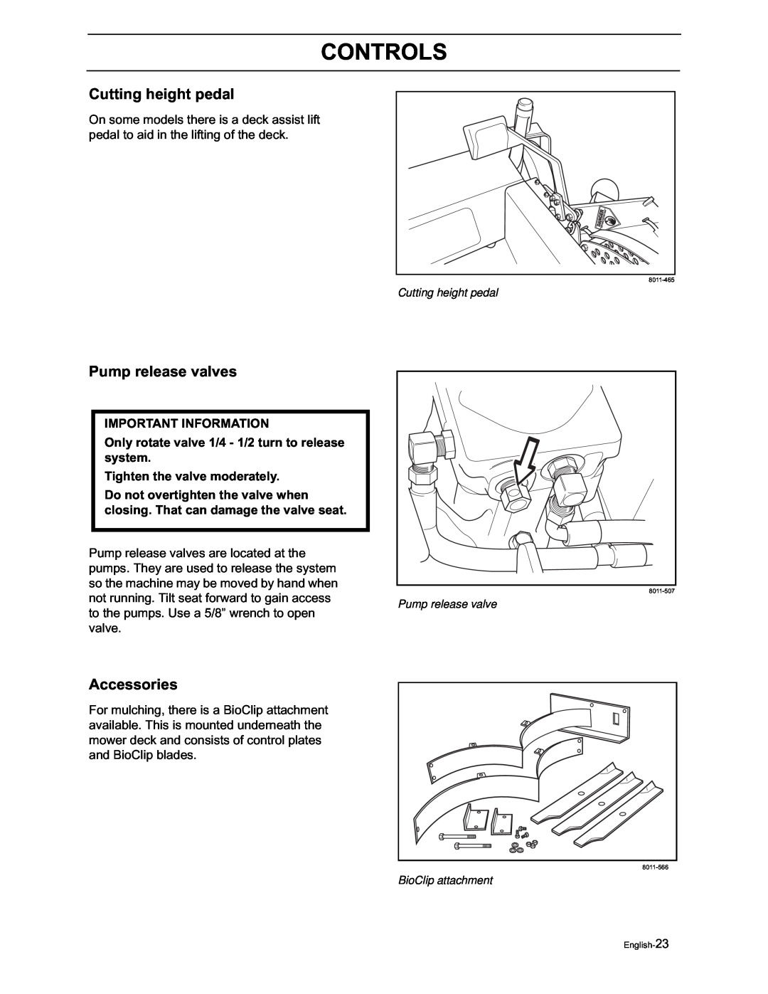 Yazoo/Kees ZVKH61273, ZVKW52253 Cutting height pedal, Pump release valves, Accessories, Controls, Important Information 