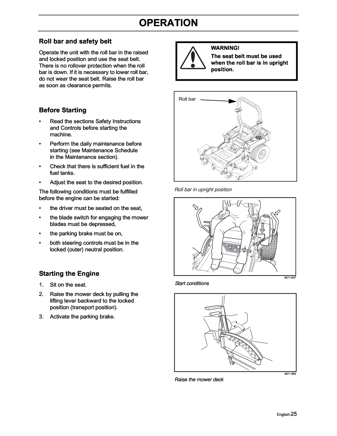 Yazoo/Kees ZVKH61273, ZVKW52253 manual Roll bar and safety belt, Before Starting, Starting the Engine, Operation 