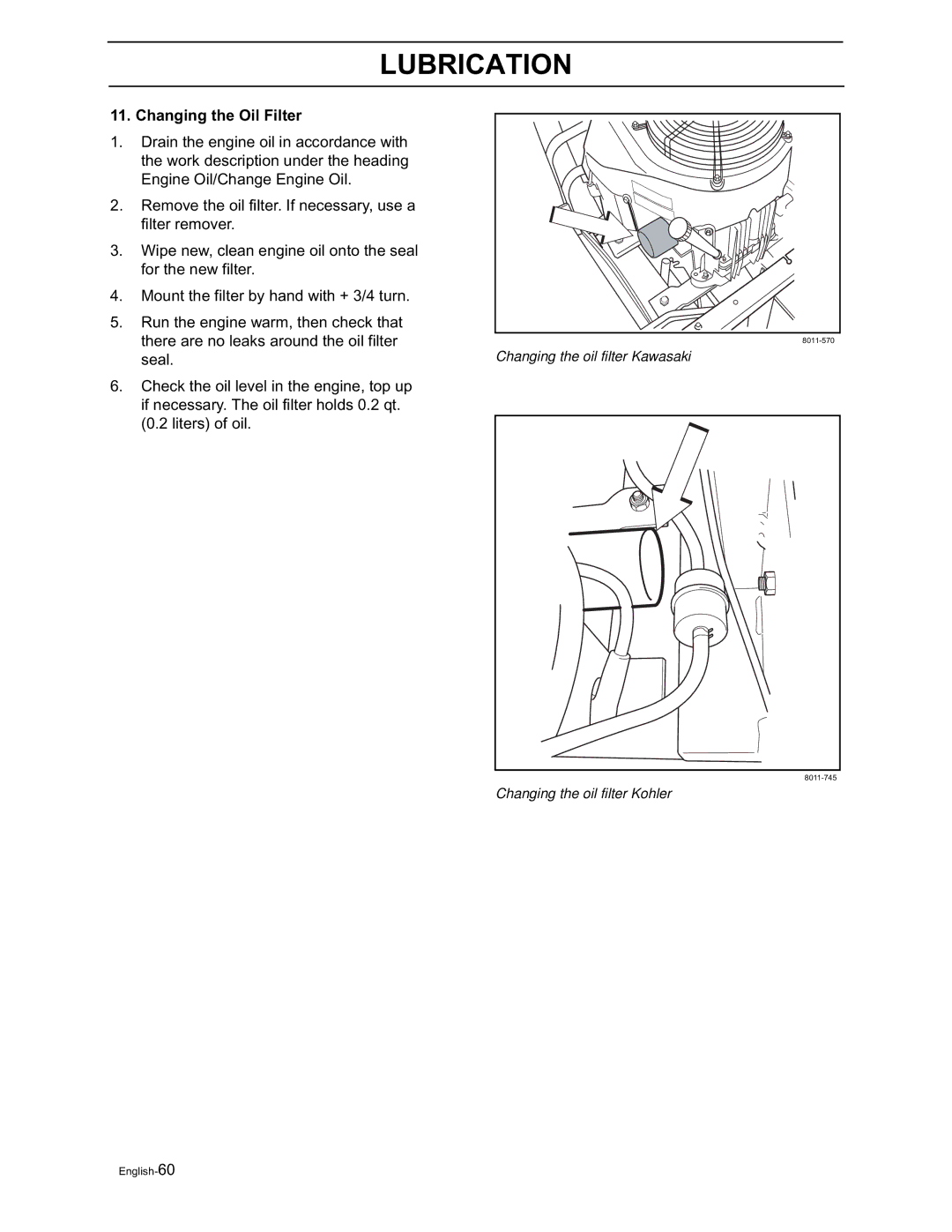 Yazoo/Kees ZVKH72303, ZVKW52253, ZVKH61303, ZVKH61273 manual Changing the Oil Filter 