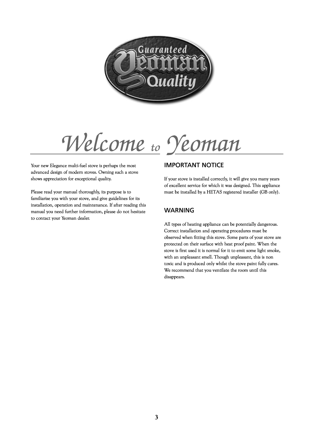 Yeoman 220, 250, 200, 280, 210, 240, 270 manual Welcome to Yeoman, Important Notice 