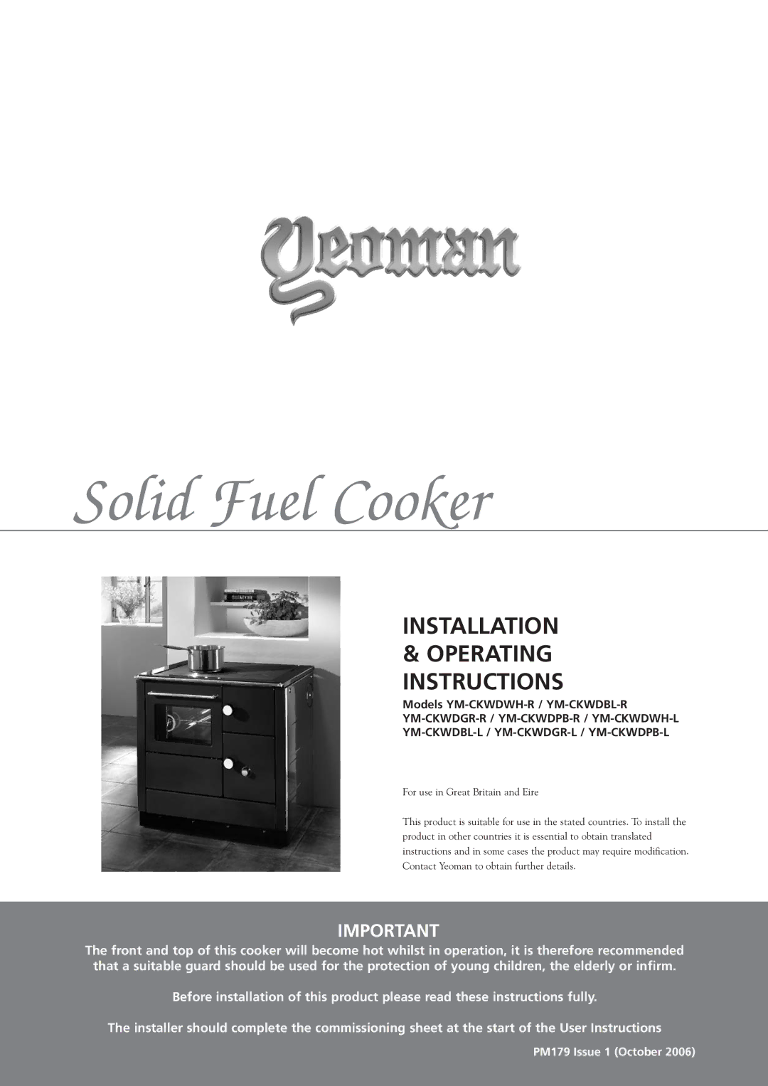 Yeoman YM-CKWDPB-R, YM-CKWDWH-L, YM-CKWDGR-L, YM-CKWDWH-R, YM-CKWDGR-R, YM-CKWDBL-L operating instructions Solid Fuel Cooker 