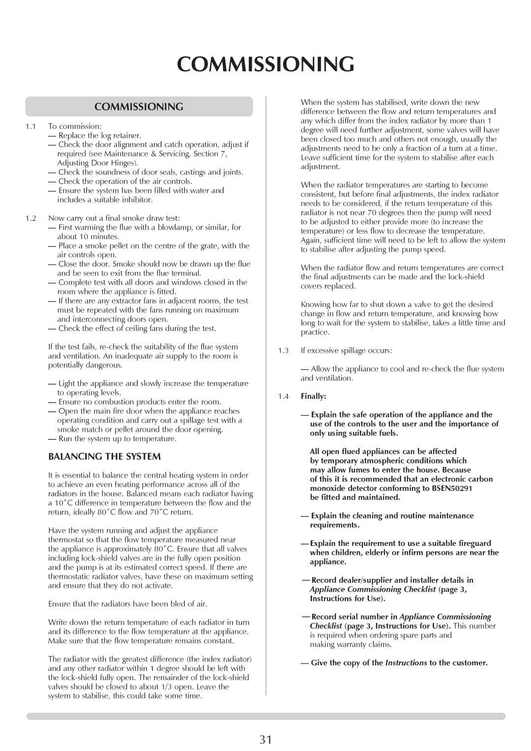 Yeoman YM-CL8HB manual Commissioning, Instructions for Use, Give the copy of the Instructions to the customer 