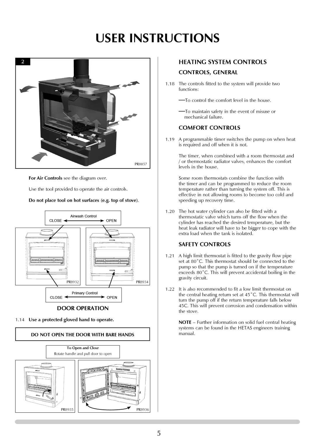 Yeoman YM-CL8HB manual Heating System controls, Do not place tool on hot surfaces e.g. top of stove 