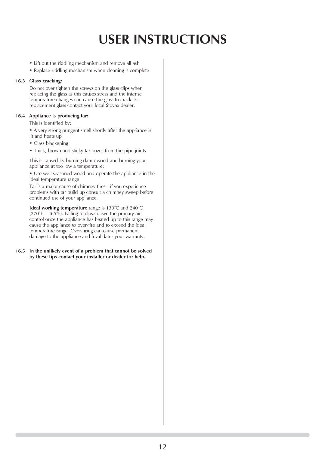 Yeoman YM-W9001FL manual Glass cracking, Appliance is producing tar This is identified by 