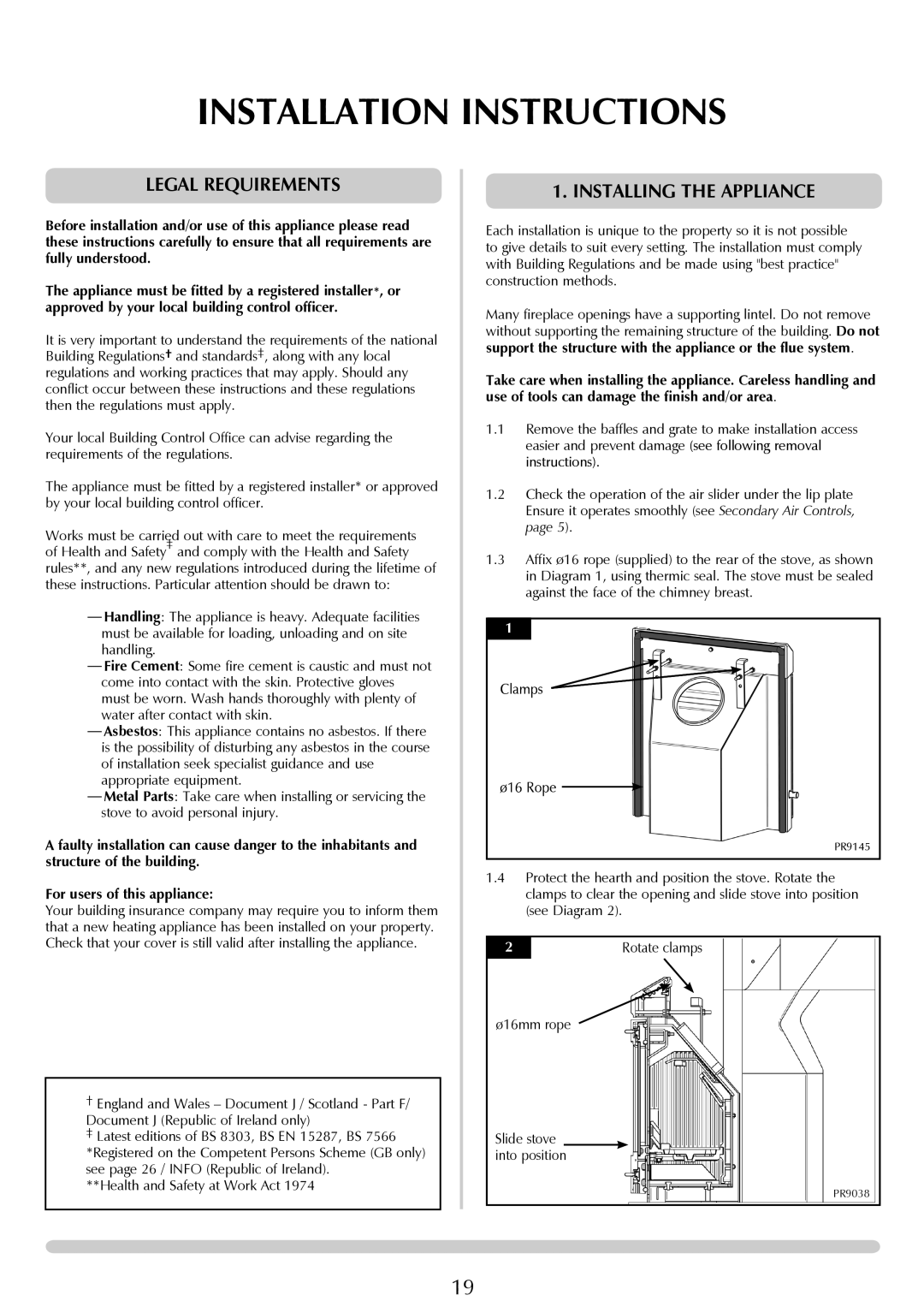 Yeoman YMMB Installation Instructions, Legal requirements, Installing the Appliance, Ø16mm rope Slide stove into position 