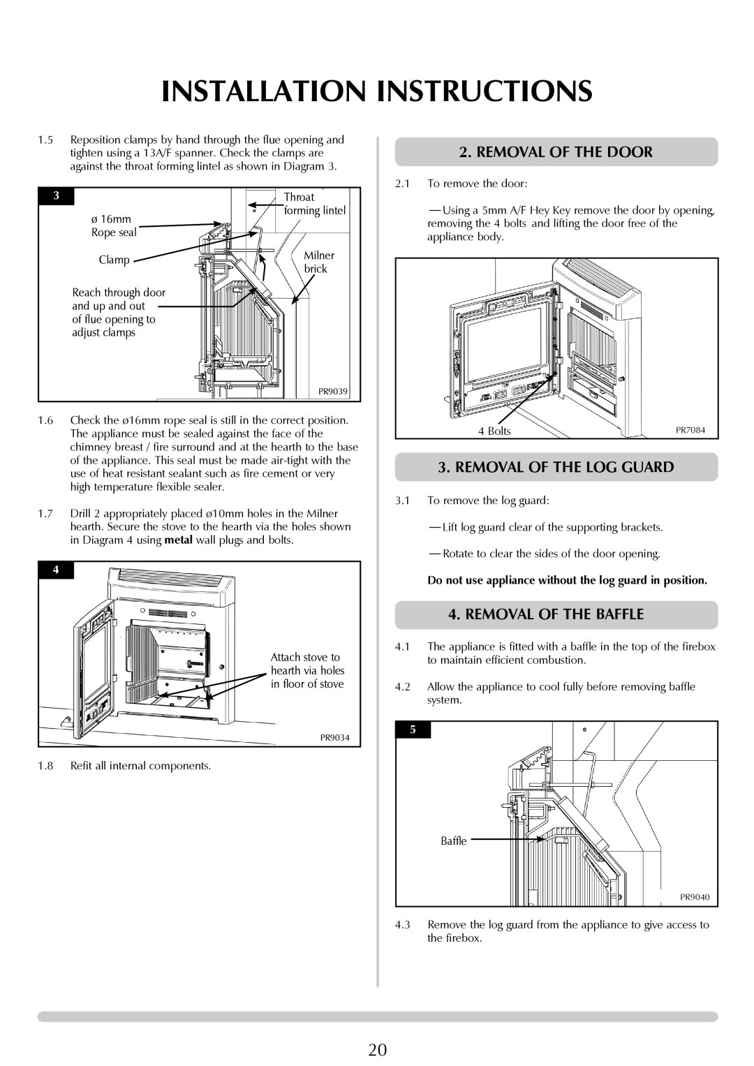 Yeoman YMMB manual Removal of the door, Removal of the LOG Guard, Removal of the baffle 