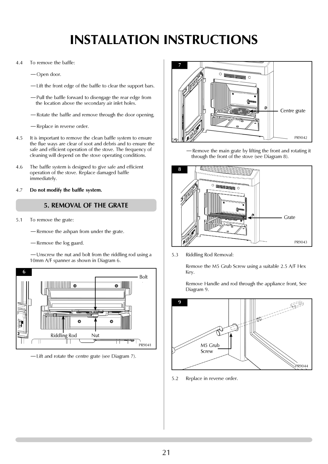 Yeoman YMMB manual Removal of the Grate, Do not modify the baffle system 