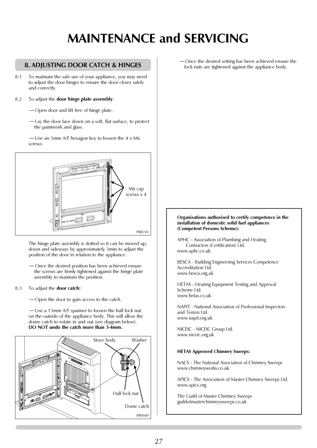 Yeoman YMMB Adjusting Door Catch & Hinges, To adjust the door hinge plate assembly, Do not undo the catch more than 3-4mm 