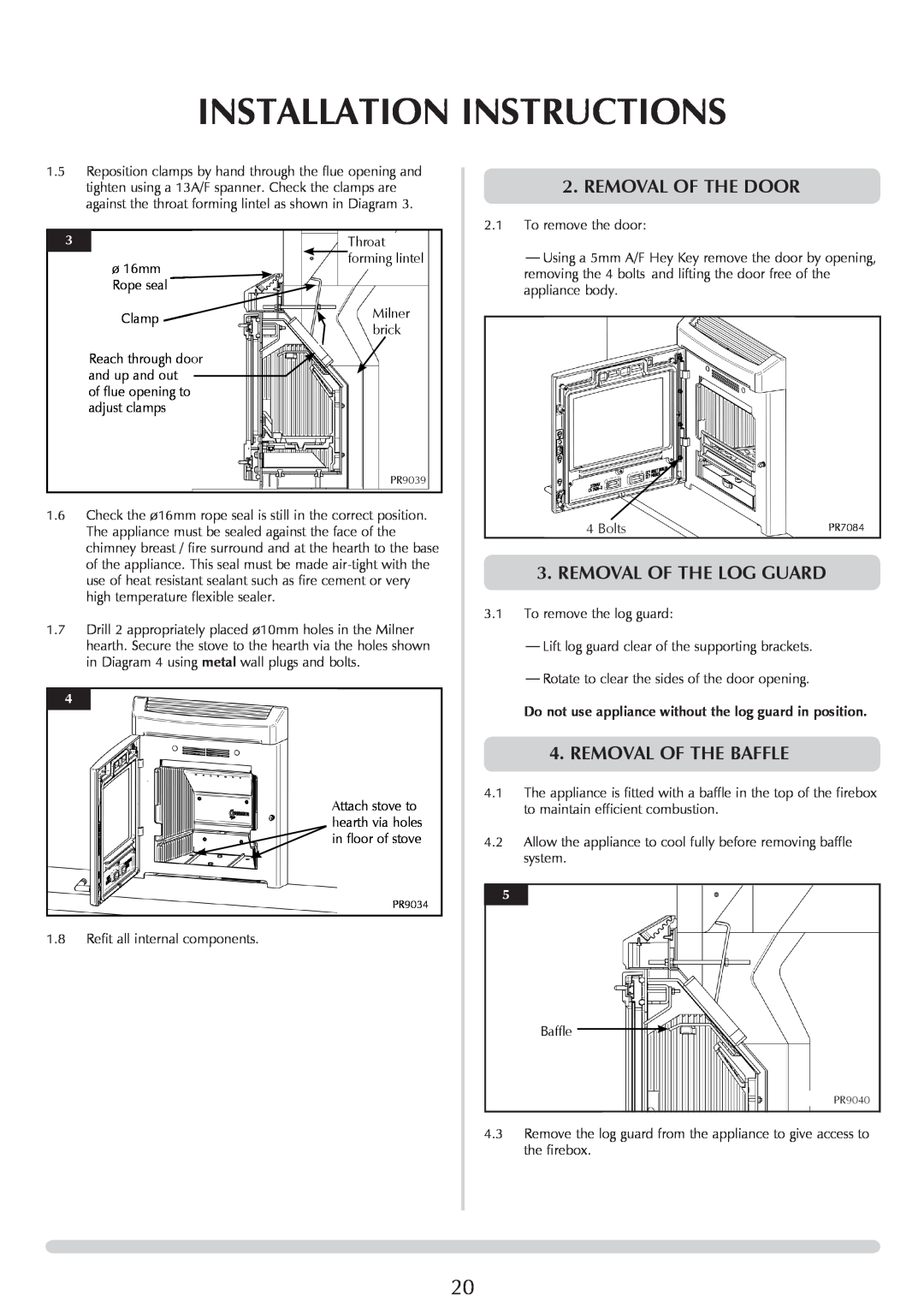 Yeoman YMMB manual REMOVAL OF THE door, Removal Of The Log Guard, REMOVAL OF THE baffle, Installation Instructions 