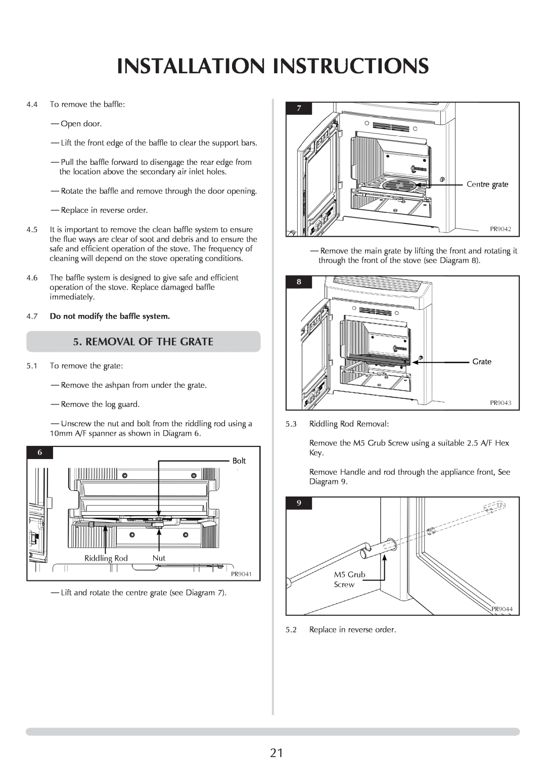 Yeoman YMMB manual Removal Of The Grate, Installation Instructions, 4.7Do not modify the baffle system 